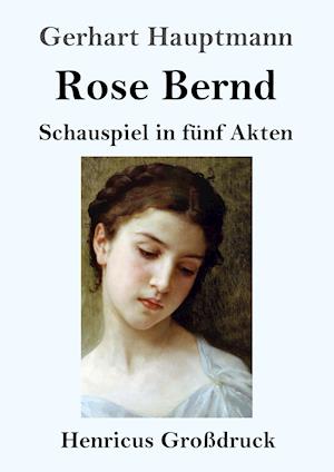 Rose Bernd (Großdruck)
