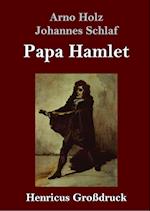 Papa Hamlet (Großdruck)