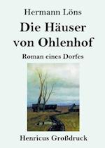 Die Häuser von Ohlenhof (Großdruck)