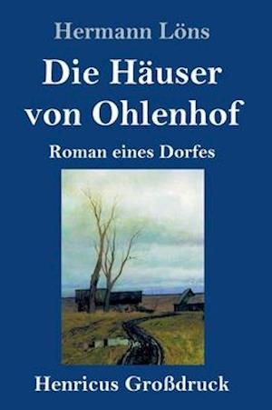 Die Häuser von Ohlenhof (Großdruck)