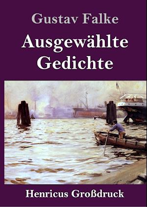 Ausgewählte Gedichte (Großdruck)