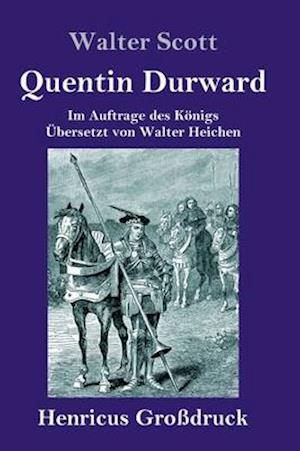 Quentin Durward (Großdruck)