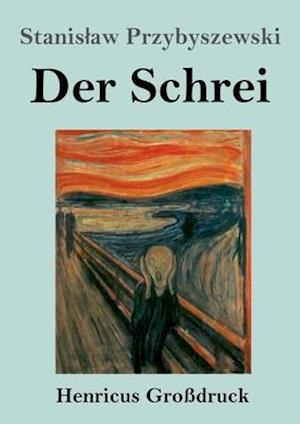 Der Schrei (Großdruck)