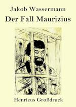 Der Fall Maurizius (Großdruck)