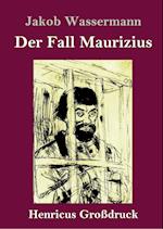 Der Fall Maurizius (Großdruck)