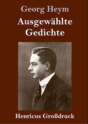 Ausgewählte Gedichte (Großdruck)