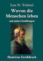 Wovon die Menschen leben (Großdruck)