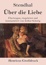 Über die Liebe (Großdruck)