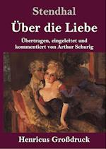 Über die Liebe (Großdruck)