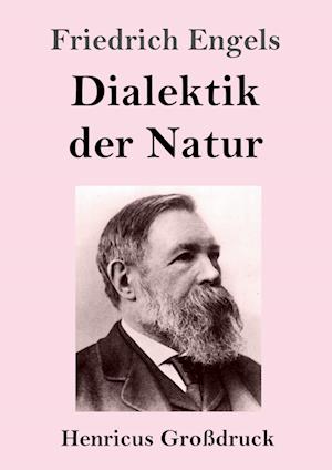 Dialektik der Natur (Großdruck)