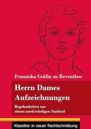 Herrn Dames Aufzeichnungen