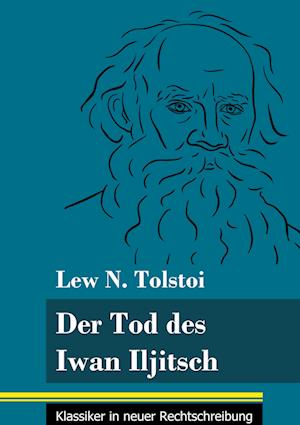 Der Tod des Iwan Iljitsch