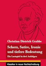 Scherz, Satire, Ironie und tiefere Bedeutung