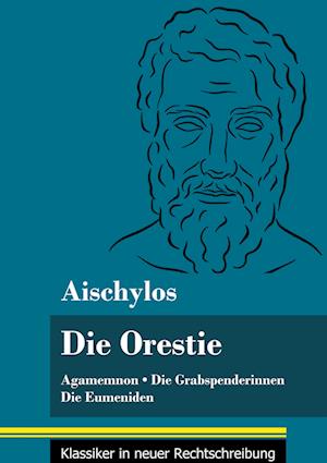 Die Orestie