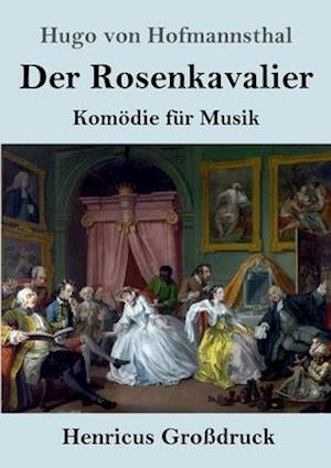 Der Rosenkavalier (Großdruck)