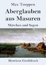 Aberglauben aus Masuren (Großdruck)