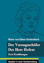 Der Vorzugsschüler / Der Herr Hofrat