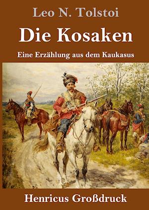 Die Kosaken (Großdruck)