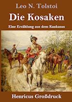 Die Kosaken (Großdruck)