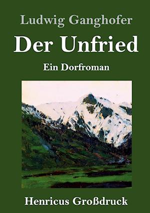 Der Unfried (Großdruck)