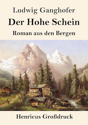 Der Hohe Schein (Großdruck)