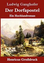 Der Dorfapostel (Großdruck)