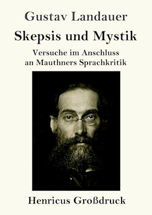 Skepsis und Mystik (Großdruck)