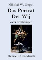 Das Porträt / Der Wij (Großdruck)