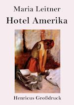 Hotel Amerika (Großdruck)