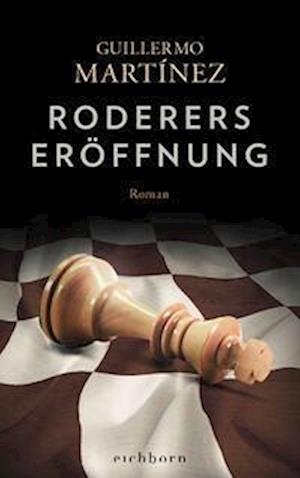 Roderers Eröffnung