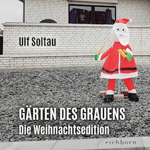 Gärten des Grauens - die Weihnachtsedition