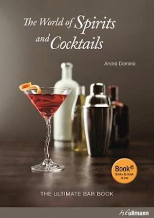 The World of Spirits and Cocktails