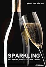 Sparkling: Champagne, Prosecco, Cava and More