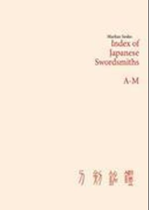 Index of Japanese Swordsmiths A-M