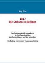 1812 - Die Sachsen in Rußland