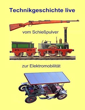 Vom Schießpulver zur Elektromobilität