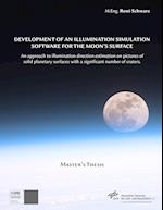 Development of an Illumination Simulation Software for the Moon's Surface