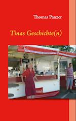 Tinas Geschichte(n)