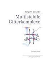 Multistabile Gitterkomplexe