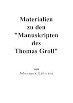 Materialien Zu Den Manuskripten Des Thomas Groll