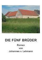 Die Funf Bruder