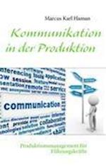 Kommunikation in der Produktion