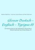 Glossar Deutsch - Englisch - Tigrigna A1