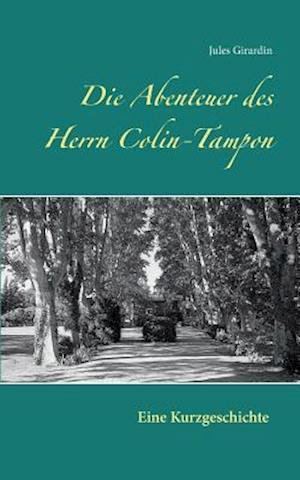 Die Abenteuer des Herrn Colin-Tampon