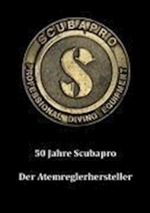 50 Jahre Scubapro