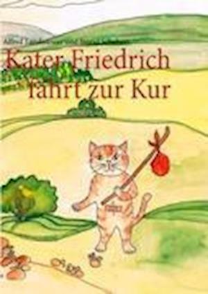 Kater Friedrich Fährt Zur Kur