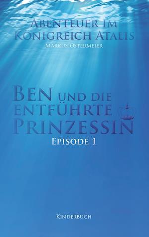 Ben und die entführte Prinzessin