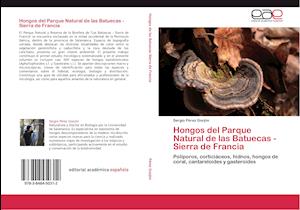 Hongos del Parque Natural de las Batuecas - Sierra de Francia