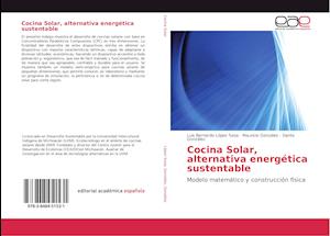 Cocina Solar, alternativa energética sustentable