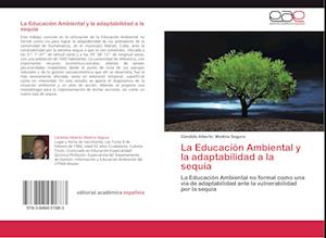 La Educación Ambiental y la adaptabilidad a la sequía